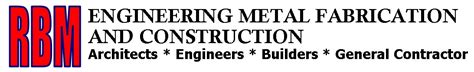 rbm engineering metal fabrication and construction|rbm engineering el paso.